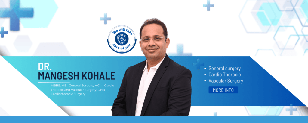 Dr. Mangesh Kohale – The heart specialist doctor in Mumbai