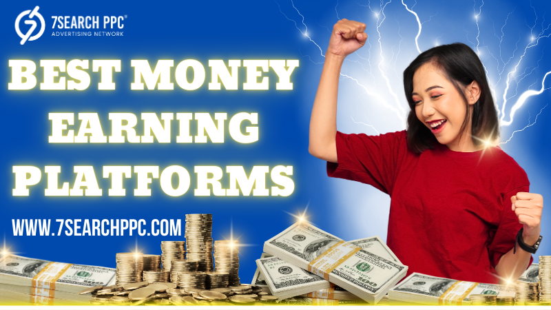 Best-Money-Earning-Platforms