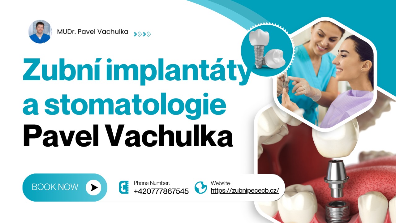 Zubní implantáty a stomatologie | Pavel Vachulka