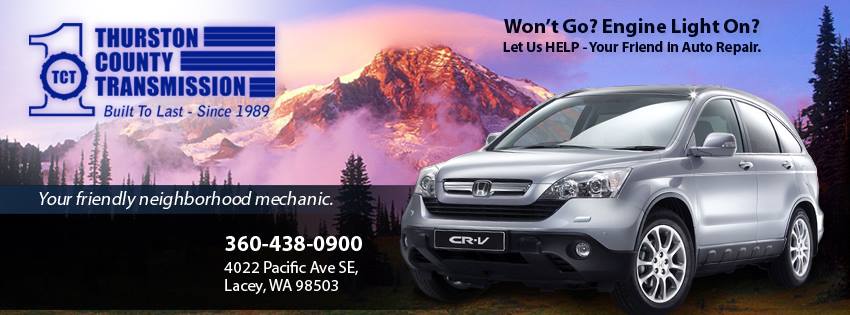 Thurston County Transmission Repair Shop with full auto repair by the real experts, serving Lacey & Olympia, WA