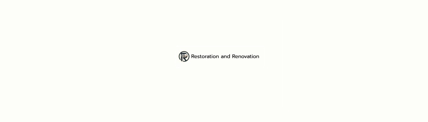Restoration and Renovation