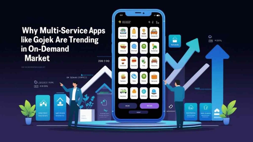 WhyMultiServiceAppsLikeGojekAreTrendinginOn-DemandMarke