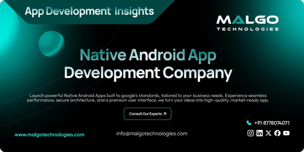 Reliable Native Android App Development Services for Enterprises