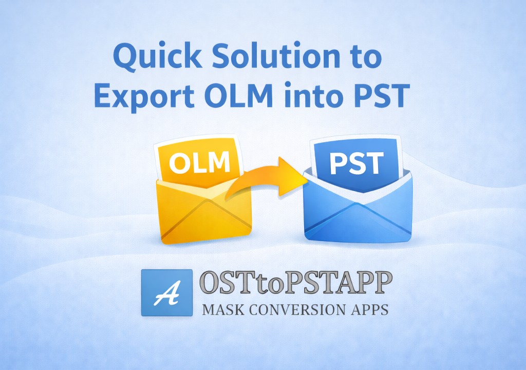 Quick Solution to Export OLM into PST